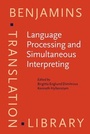 Cover: Language Processing and Simultaneous Interpreting - John Benjamins Publishing Co