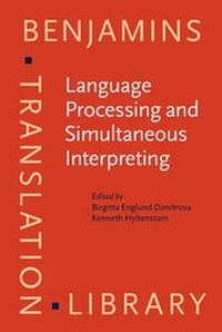 Enlarge image Cover: Language Processing and Simultaneous Interpreting - John Benjamins Publishing Co