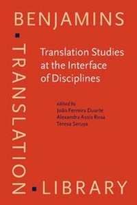 Enlarge image Cover: Translation Studies at the Interface of Disciplines - John Benjamins Publishing Co