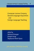 Cover: Computer Learner Corpora, Second Language Acquisition and Foreign Language Teaching - John Benjamins Publishing Co