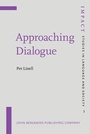 Cover: Approaching Dialogue - John Benjamins Publishing Co