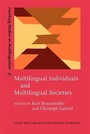 Cover: Multilingual Individuals and Multilingual Societies - John Benjamins Publishing Company