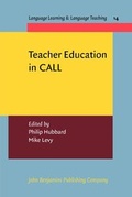 Cover: Teacher Education in CALL - John Benjamins Publishing Co