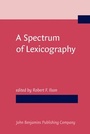 Cover: A Spectrum of Lexicography - John Benjamins Publishing Co