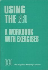 Enlarge image Cover: Using the BBI Combinatory Dictionary of English - John Benjamins Publishing Co