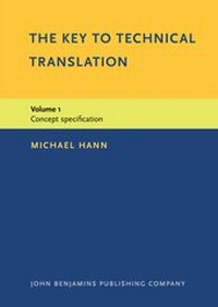 Enlarge image Cover: The Key to Technical Translation - John Benjamins Publishing Co