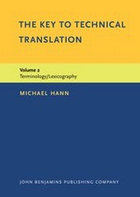 Enlarge image Cover: The Key to Technical Translation - John Benjamins Publishing Co
