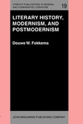Cover: Literary History, Modernism, and Postmodernism - John Benjamins Publishing Co