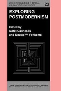 Enlarge image Cover: Exploring Postmodernism - John Benjamins Publishing Co