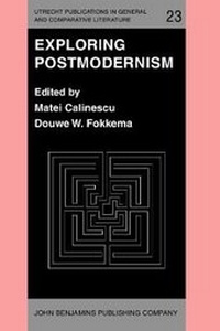 Enlarge image Cover: Exploring Postmodernism - John Benjamins Publishing Co