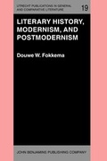Cover: Literary History, Modernism, and Postmodernism - John Benjamins Publishing Co