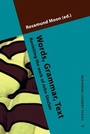 Cover: Words, Grammar, Text - John Benjamins Publishing Co