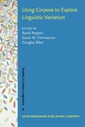 Cover: Using Corpora to Explore Linguistic Variation - John Benjamins Publishing Co