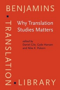 Enlarge image Cover: Why Translation Studies Matters - John Benjamins Publishing Co