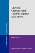 Cover: Universal Grammar and Second Language Acquisition - John Benjamins Publishing Co