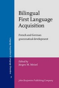 Enlarge image Cover: Bilingual First Language Acquisition - John Benjamins Publishing Co