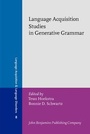 Cover: Language Acquisition Studies in Generative Grammar - John Benjamins Publishing Co