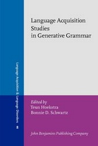 Enlarge image Cover: Language Acquisition Studies in Generative Grammar - John Benjamins Publishing Co