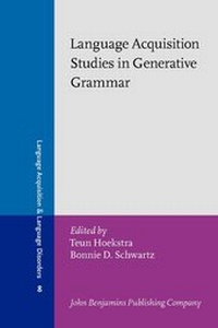 Enlarge image Cover: Language Acquisition Studies in Generative Grammar - John Benjamins Publishing Co