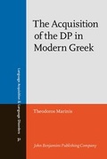 Cover: The Acquisition of the DP in Modern Greek - John Benjamins Publishing Co
