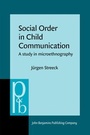 Cover: Social Order in Child Communication - John Benjamins Publishing Co