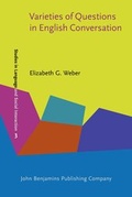 Cover: Varieties of Questions in English Conversation - John Benjamins Publishing Co