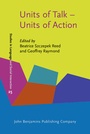 Cover: Units of Talk - Units of Action - John Benjamins Publishing Co