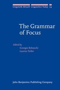 Enlarge image Cover: The Grammar of Focus - John Benjamins Publishing Co