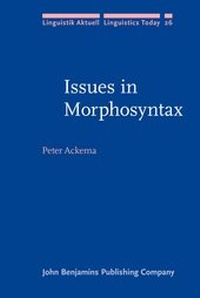 Enlarge image Cover: Issues in Morphosyntax - John Benjamins Publishing Co