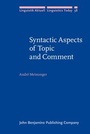 Cover: Syntactic Aspects of Topic and Comment - John Benjamins Publishing Co