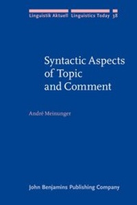 Enlarge image Cover: Syntactic Aspects of Topic and Comment - John Benjamins Publishing Co