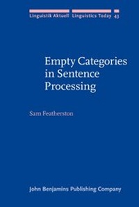 Enlarge image Cover: Empty Categories in Sentence Processing - John Benjamins Publishing Co