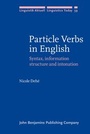 Cover: Particle Verbs in English - John Benjamins Publishing Co