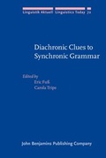 Cover: Diachronic Clues to Synchronic Grammar - John Benjamins Publishing Co