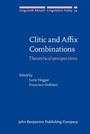 Cover: Clitic and Affix Combinations - John Benjamins Publishing Co