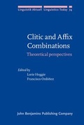 Cover: Clitic and Affix Combinations - John Benjamins Publishing Co