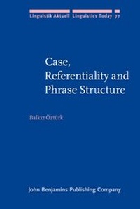 Enlarge image Cover: Case, Referentiality and Phrase Structure - John Benjamins Publishing Co