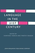 Cover: Language in the Twenty-First Century - John Benjamins Publishing Co