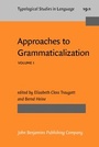 Cover: Approaches to Grammaticalization - John Benjamins Publishing Co
