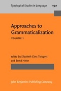 Cover: Approaches to Grammaticalization - John Benjamins Publishing Co