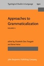 Cover: Approaches to Grammaticalization - John Benjamins Publishing Co
