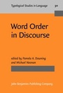 Cover: Word Order in Discourse - John Benjamins Publishing Co