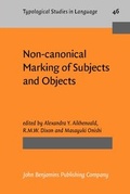 Cover: Non-canonical Marking of Subjects and Objects - John Benjamins Publishing Co