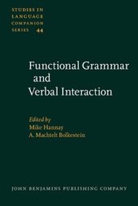 Enlarge image Cover: Functional Grammar and Verbal Interaction - John Benjamins Publishing Co