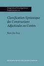 Cover: Classification Syntaxique des Constructions Adjectivales en Coreen - John Benjamins Publishing Co