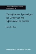 Cover: Classification Syntaxique des Constructions Adjectivales en Coreen - John Benjamins Publishing Co