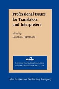 Enlarge image Cover: Professional Issues for Translators and Interpreters - John Benjamins Publishing Co