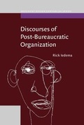 Cover: Discourses of Post-Bureaucratic Organization - John Benjamins Publishing Co