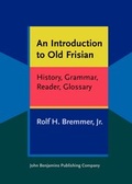 Cover: An Introduction to Old Frisian - John Benjamins Publishing Co