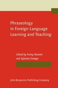 Enlarge image Cover: Phraseology in Foreign Language Learning and Teaching - John Benjamins Publishing Co